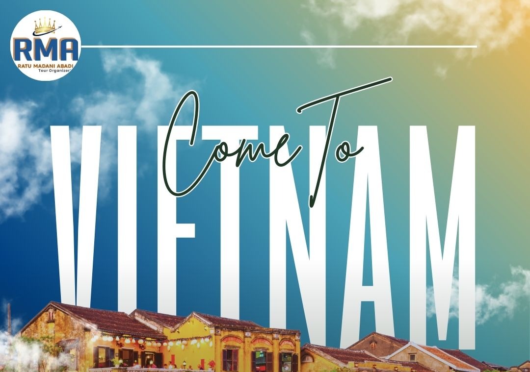 VIETNAM CALLING!! Destinasi Favorit untuk Liburan Akhir Tahun