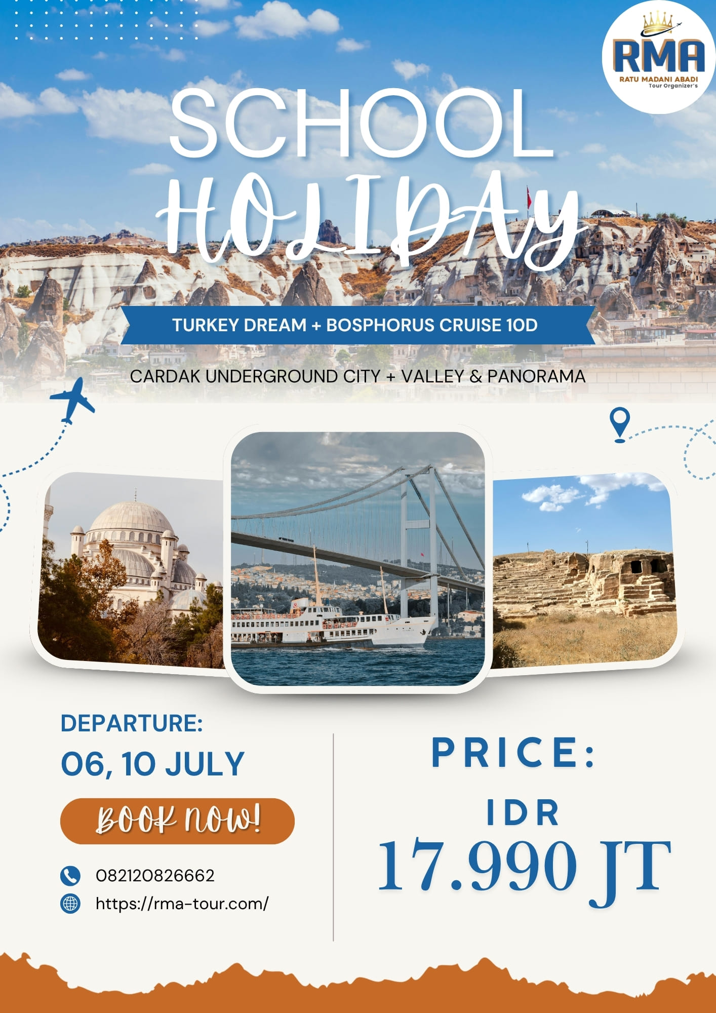 SCHOOL HOLIDAY - TURKEY DREAM + BOSPHORUS CRUISE 10D